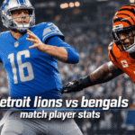 Detroit Lions vs Bengals Match Player Stats