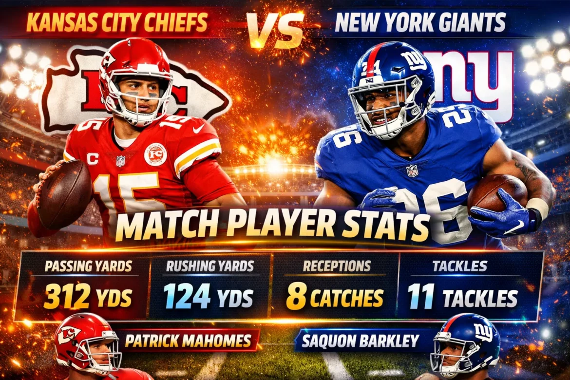 Kansas City Chiefs vs New York Giants Match Player Stats