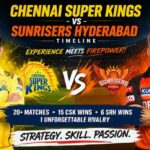 Chennai Super Kings vs Sunrisers Hyderabad Timeline